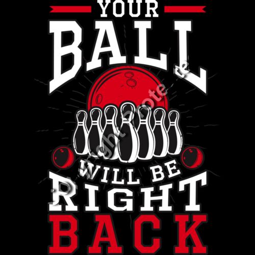 Ball Will Be Right Back Thumbnail