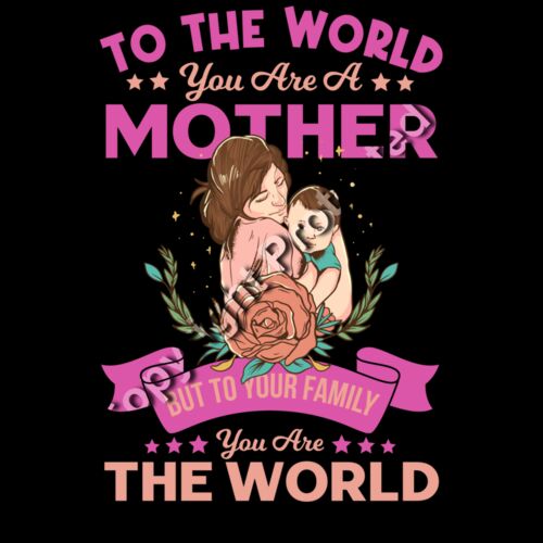 008 Mother You Are The World Thumbnail